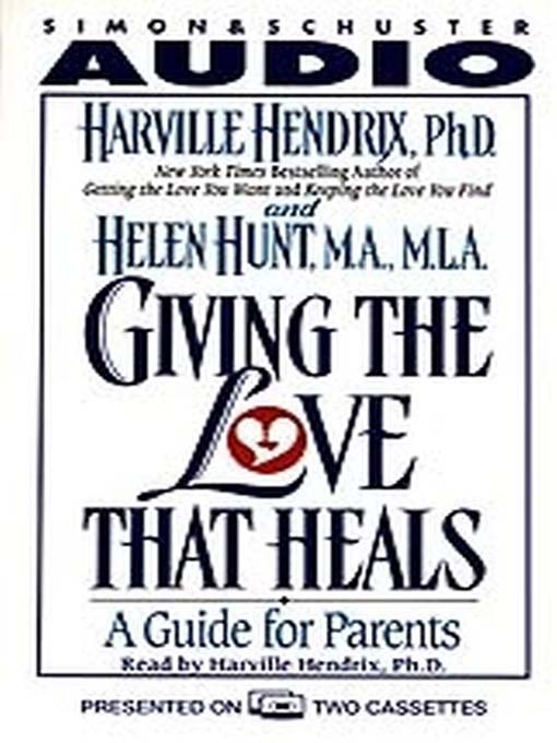 Cover image for Giving the Love That Heals